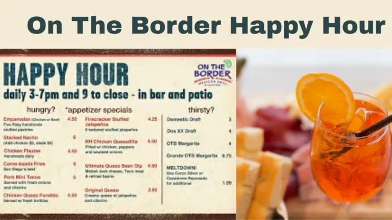 On The Border Happy Hour