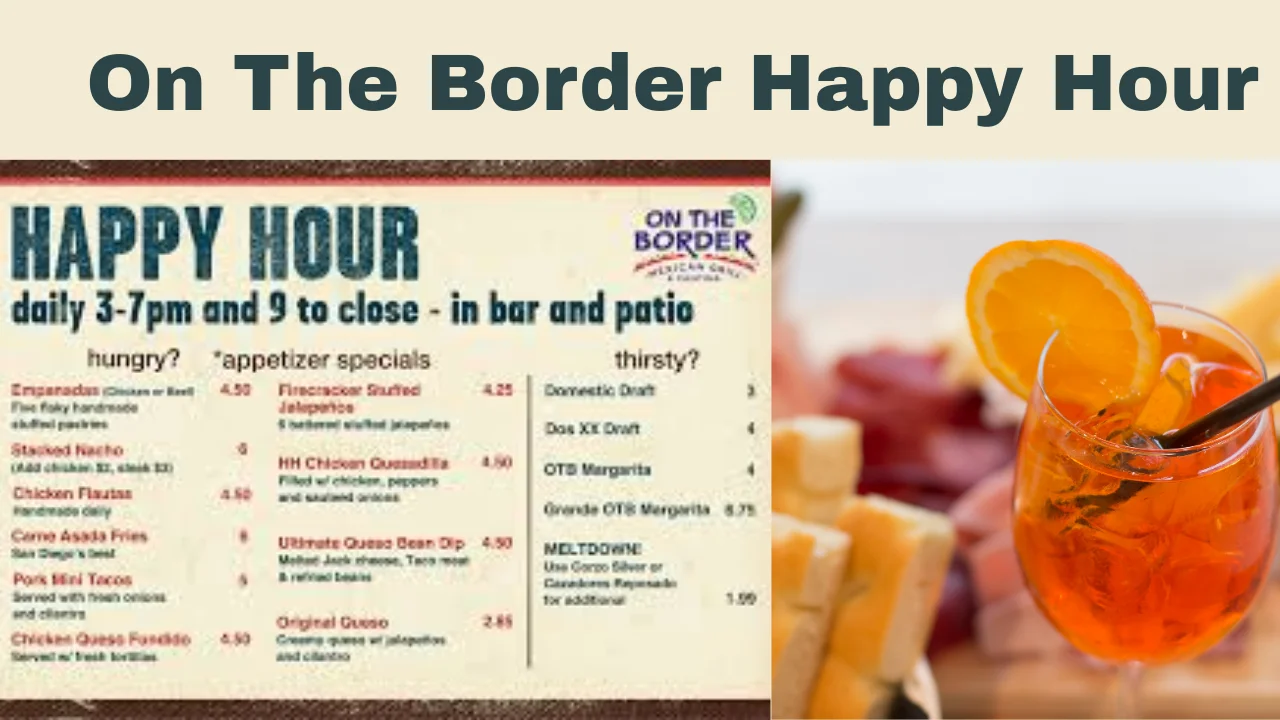 On The Border Happy Hour