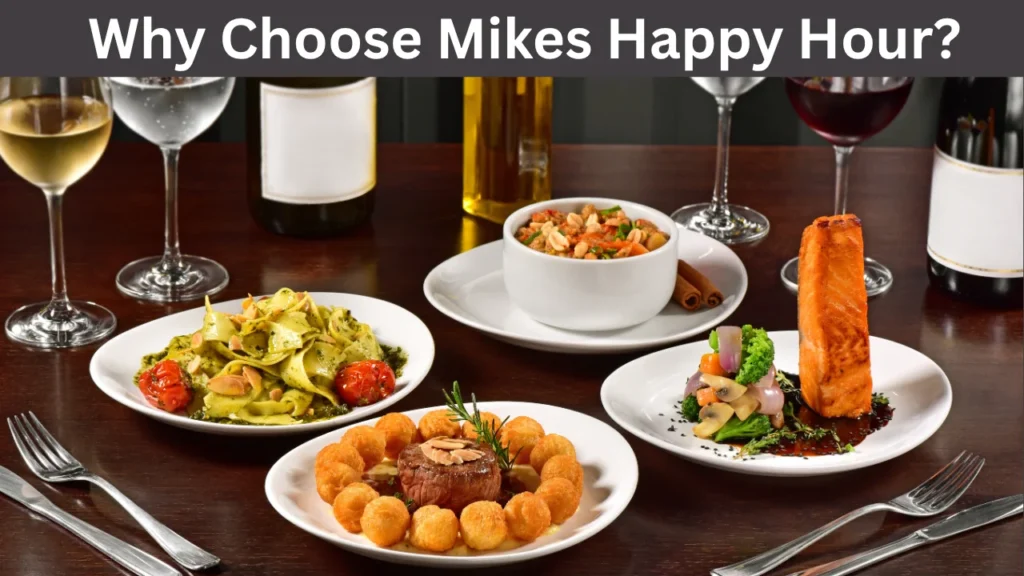 Why Choose Mikes Happy Hour?