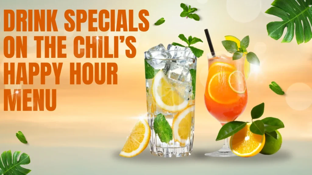Drink Specials on the Chili’s Happy Hour Menu