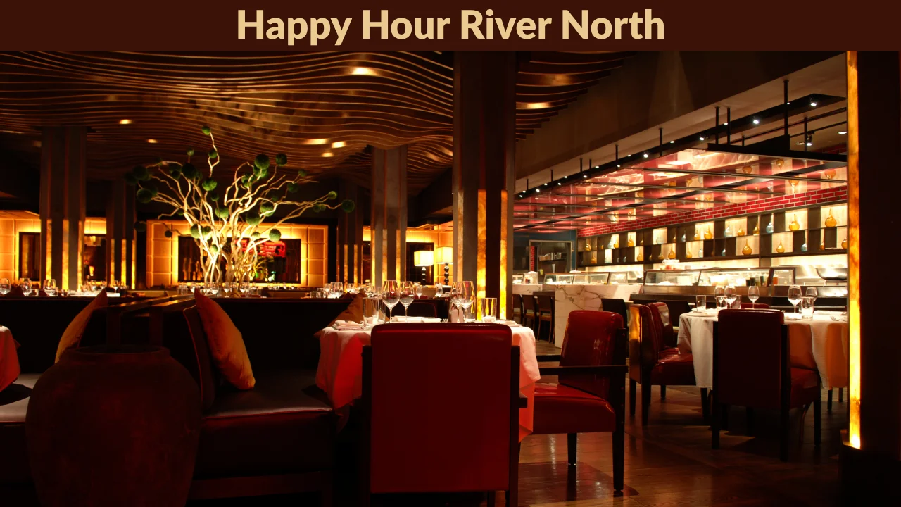 Happy Hour River North
