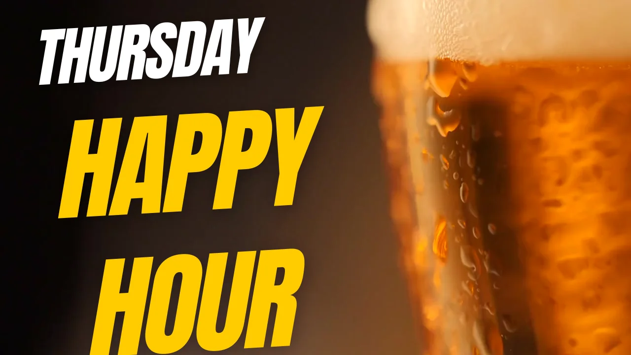 Thursday Happy Hour