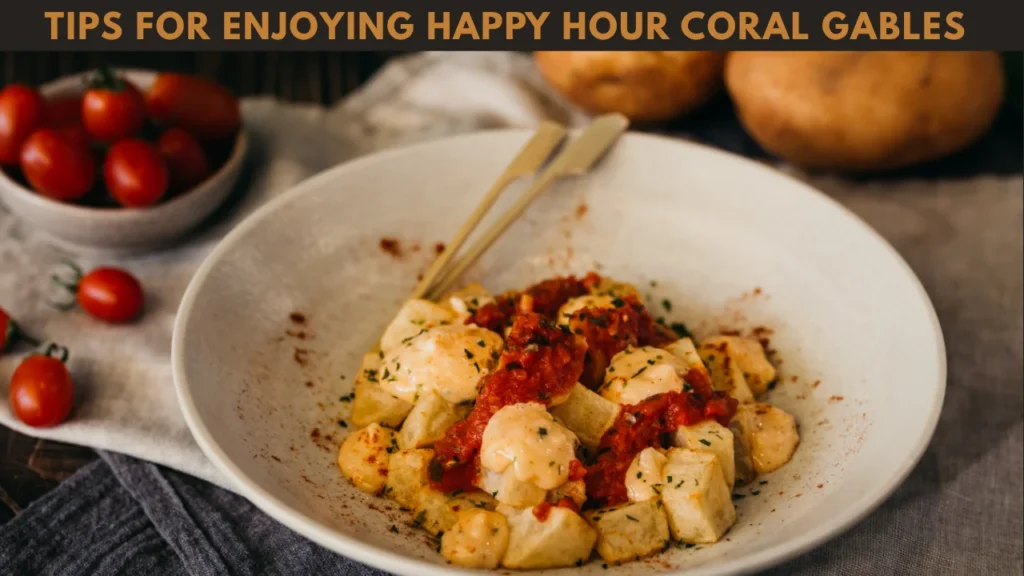 Tips for Enjoying Happy Hour Coral Gables