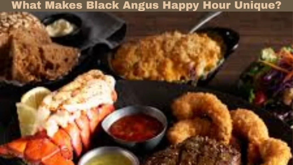What Makes Black Angus Happy Hour Unique?