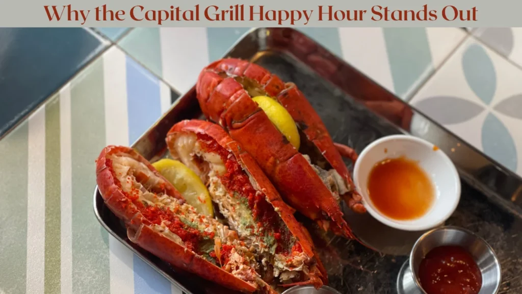Why the Capital Grill Happy Hour Stands Out