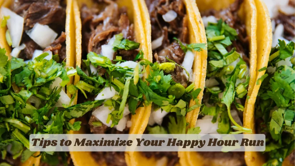 Taco Bell.Happy Hour Explained How to Catch the Best Deals and Tips to Maximize Your Happy Hour Run