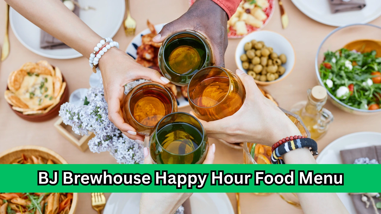 BJ Brewhouse Happy Hour Food Menu